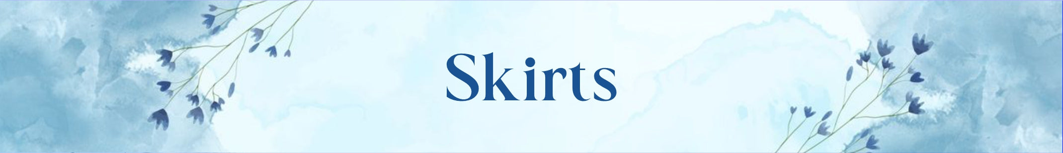Skirts